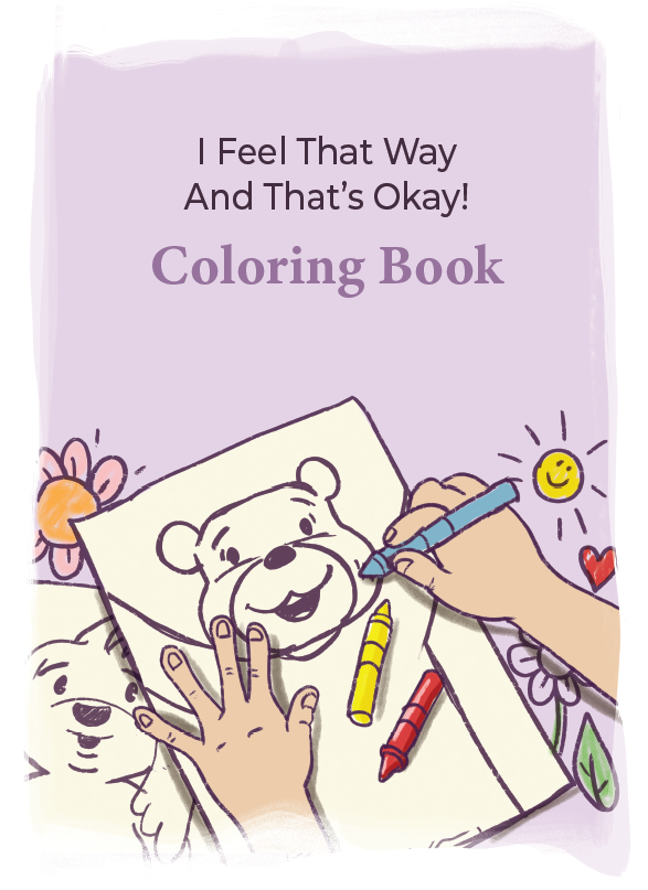 "I Feel That Way and That's Okay" Coloring Book